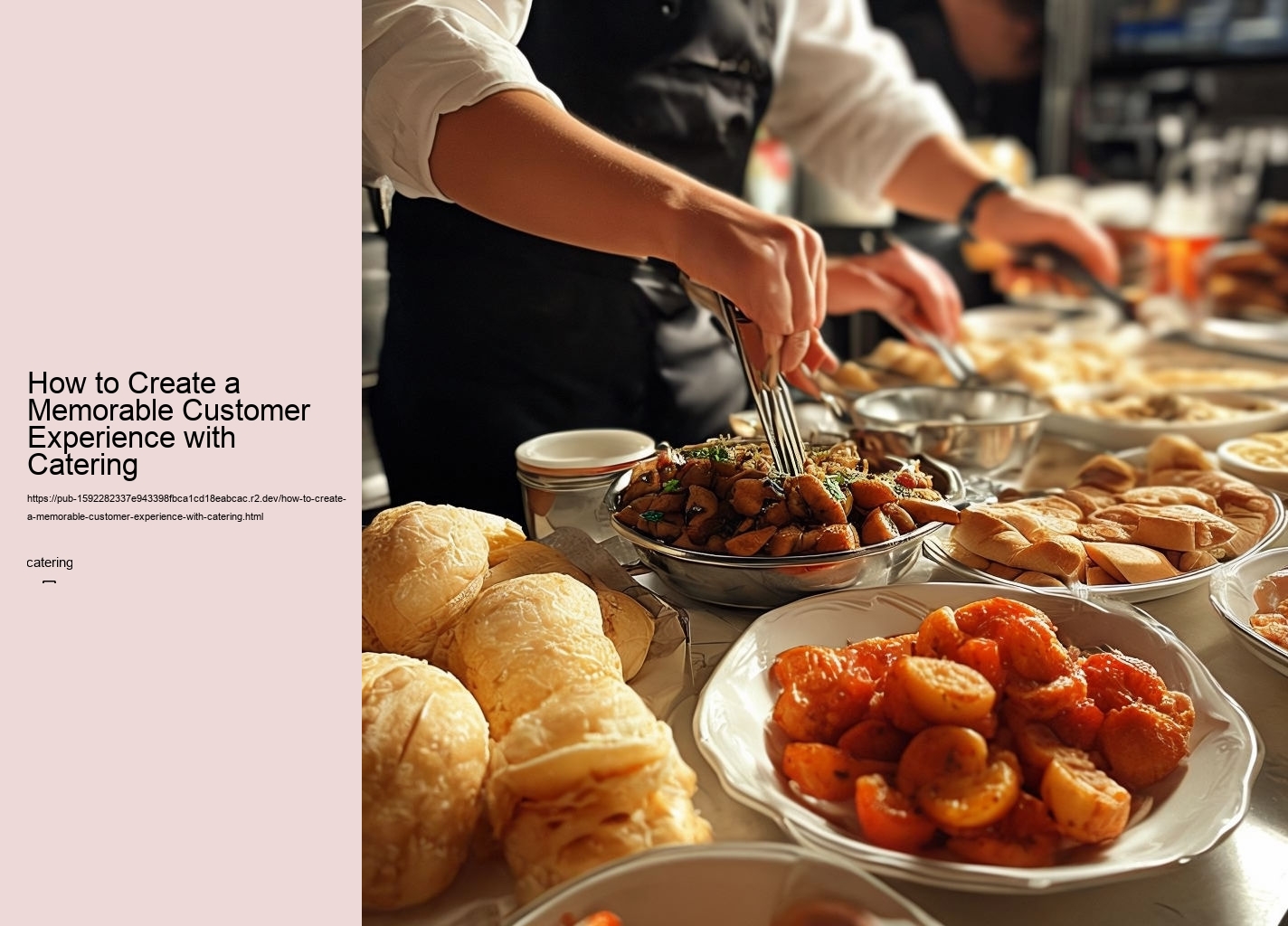 How to Create a Memorable Customer Experience with Catering